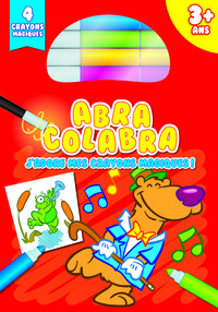 Abra colobra ours j'adore mes crayons magiques