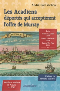 LES ACADIENS DEPORTES QUI ACCEPTERENT L'OFFRE DE MURRAY
