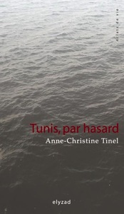 TUNIS PAR HASARD