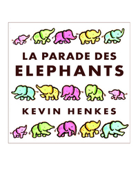 LA PARADE DES ELEPHANTS