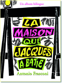 La maison que Jacques a bâtie