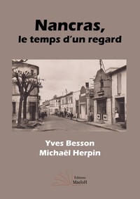 NANCRAS, LE TEMPS D'UN REGARD