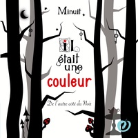 Il était une couleur