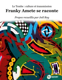 Franky Amete se raconte