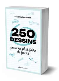 250 dessins pour ne plus faire de fautes