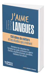 J'aime les langues : 150 idées de métiers