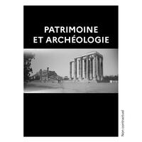 PATRIMOINE ET ARCHEOLOGIE