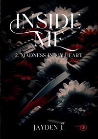 Inside me