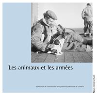 LES ANIMAUX ET LES ARMEES