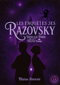 LES ENQUETES DES RAZOVSKY - DANS LA TOILE DE LA VEUVE NOIRE