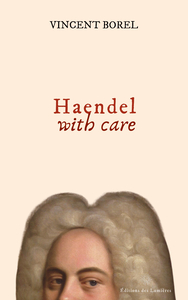 HAENDEL WITH CARE