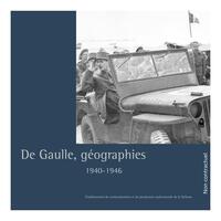 DE GAULLE, GEOGRAPHIES - 1940-1946