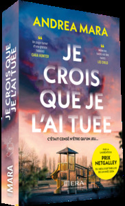 JE CROIS QUE JE L'AI TUEE