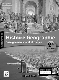 Histoire Géographie Enseignement moral et civique (EMC) 2de Bac Pro (2017) - Livre du professeur