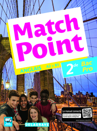 Match Point 2de Bac Pro, Livre de l'élève