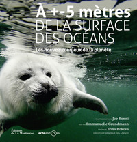 À +- 5 mètres de la surface des océans