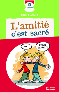 L'Amitié c'est sacré