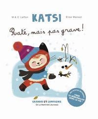 Raté, mais pas grave !. Katsi