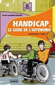 Handicap... Le guide de l'autonomie