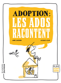 Adoption : les ados racontent