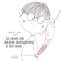 LE JOUR OU MON DOUDOU A DIT NON