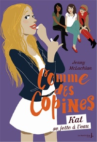 KAT SE JETTE A L'EAU - COMME DES COPINES, TOME 3