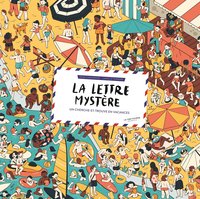 LA LETTRE MYSTERE - UN CHERCHE-ET-TROUVE EN VACANCES
