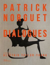 PATRICK NORGUET DIALOGUES