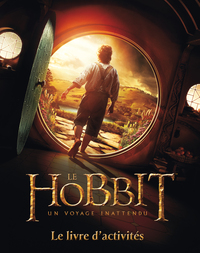 Le Hobbit. Le livre d'activités