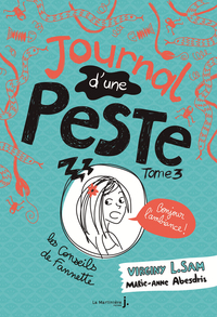 BONJOUR L'AMBIANCE ! - JOURNAL D'UNE PESTE, TOME 3