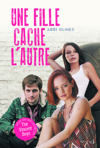 Une fille cache l'autre. Un garçon de trop, tome 2