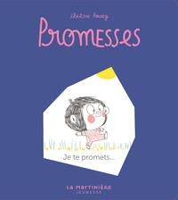 PROMESSES, TOME 1 - JE TE PROMETS