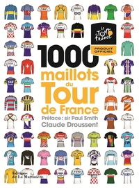 1000 MAILLOTS DU TOUR DE FRANCE