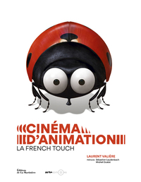 CINEMA D'ANIMATION, LA FRENCH TOUCH