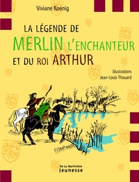 La légende de Merlin l'enchanteur