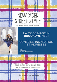 NEW YORK STREET STYLE - LA MODE MADE IN BROOKLYN