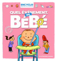 QUEL EVENEMENT, UN BEBE