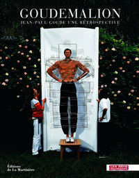 GOUDEMALION - JEAN-PAUL GOUDE UNE RETROSPECTIVE