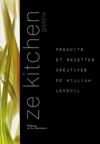 ZE KITCHEN GALERIE - PRODUITS ET RECETTES CREATIVES DE WILLIAM LEDEUIL