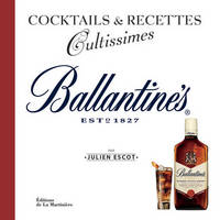 Ballantine's. Cocktails et recettes