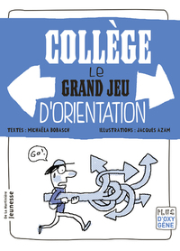 Collège, le grand jeu d'orientation