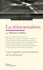 LA REINCARNATION - UNE ENQUETE AUX FRONTIERES DE LA MEMOIRE