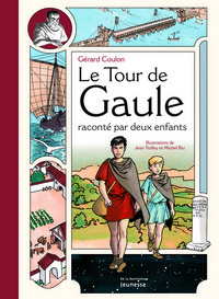 Tour de Gaule raconté par deux enfants