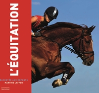 L'EQUITATION RACONTEE AUX ENFANTS