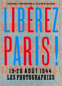 Libérez Paris !