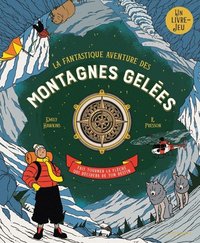 La Fantastique Aventure des montagnes gelées