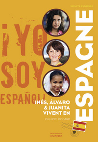 Inès, Alvaro et Juanita vivent en Espagne