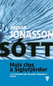SOTT - HUIS CLOS A SIGLUFJORDUR