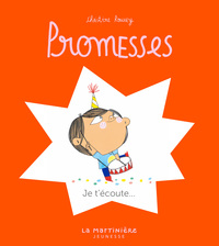 PROMESSES, TOME 4 - JE T'ECOUTE