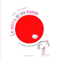 LE VENTRE DE MA MAMAN - TOI DEDANS, MOI DEVANT
